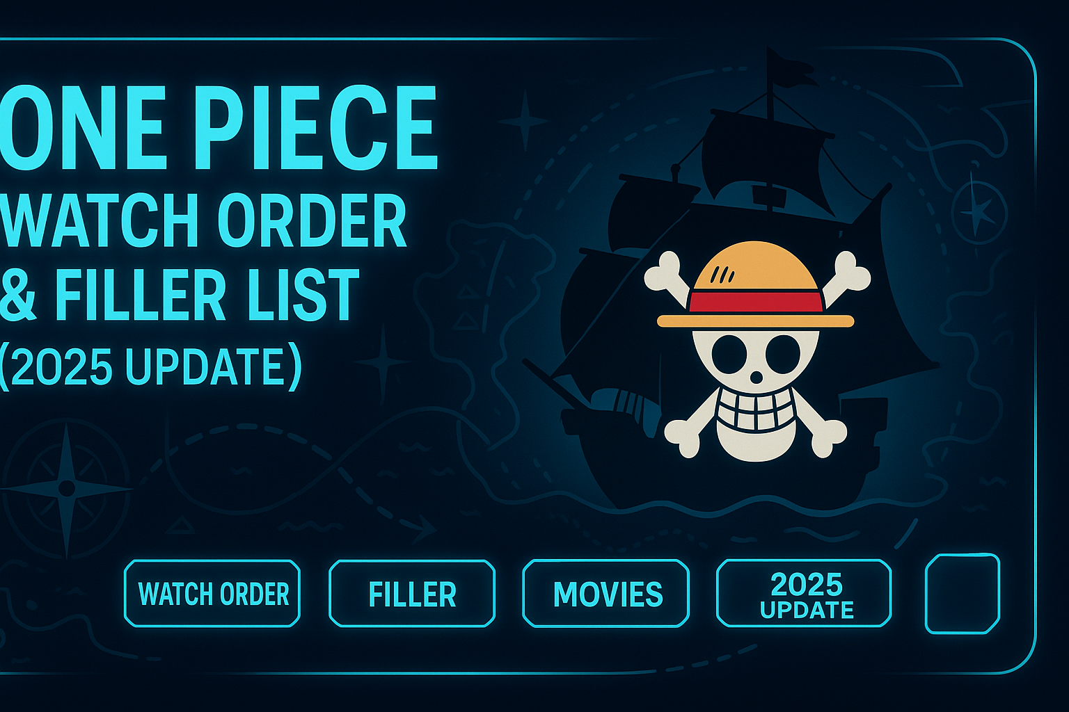 One Piece Watch Order & Filler List (2025 Update)